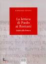 PENNA ROMANO, La Lettera di Paolo ai romani