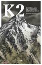 immagine di K2 - storia della montagna impossibile