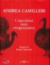 ANDREA CAMILLERI, I tacchini non ringraziano