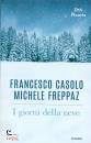 FREPPAZ MICHELE, I giorni della neve