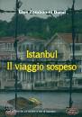 immagine di Istanbul il viaggio sospeso