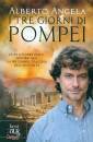 immagine di I tre giorni di Pompei