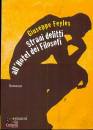 FEYLES GIUSEPPE, Strani delitti all