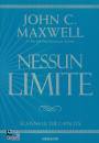MAXWELL JOHN, Nessun limite Scatena le tue capacit