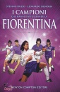 immagine di I campioni che hanno fatto grande la Fiorentina