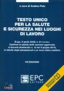 PAIS ANDREA, Testo unico per la salute e sicurezza ...