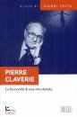 FESTA GIANNI, Pierre Claverie La fecondit di una vita donata