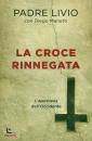 FANZAGA L. MANETTI, La croce rinnegata L