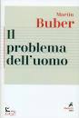 BIBER MARTIN, Il problema dell