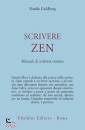 immagine di Scrivere Zen manuale di scrittura creativa