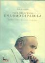 immagine di Papa Francesco - Un uomo di parola (DVD)