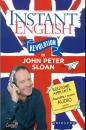 SLOAN JOHN PETER, Instant english revolution