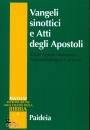 MONASTERIO - CARMONA, Vangeli sinottici e Atti degli Apostoli