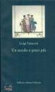 SARACENI LUIGI, Un secolo e poco piu