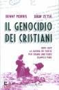 MORRIS BENNY - ZEEVI, Il genocidio dei cristiani  1894 - 1924