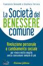 GESUALDI FRANCESCO, La societ del benessere comune
