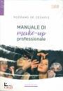 DE CESARIS ROSSANO, Manuale di make-up professionale