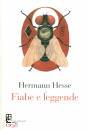 HESSE HERMANN, Fiabe e leggende