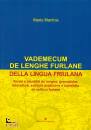 MARTINIS MARIO, Vademecum de lenghe furlane