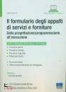 BIANCARDI SALVIO, Il formulario degli appalti di servizi e forniture