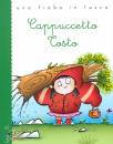 BORDIGLIONI STEFANO, Cappuccetto tosto