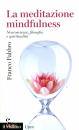 FABBRO FRANCO, La meditazione mindfulness