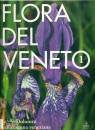 ARGENTI - MASIN -..., Flora del Veneto Dalle Dolomiti alla Laguna