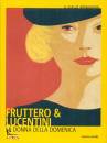 FRUTTERO & LUCENTINI, La donna della domenica