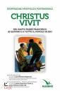 PAPA FRANCESCO, Christus Vivit Esortazione apostolica postsinodale