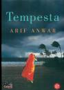 ARIF ANWAR, Tempesta