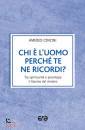 AMEDEO CENCINI, Chi e l uomo perche te ne ricordi