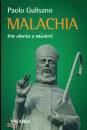GULISANO PAOLO, Malachia. tra storia e misteri