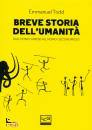 TODD EMMANUEL, Breve storia dell