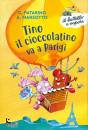 PATARINO CHIARA - MA, Tino il cioccolatino va a parigi