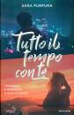 PURPURA SARA, Tutto il tempo con te