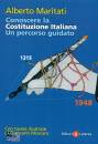 MARITATI ALBERTO, Conoscere la Costituzione italiana  1215-1948