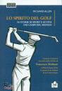 ALLEN RICHARD, Lo spirito del golf