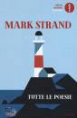 STRAND MARK, Tutte le poesie