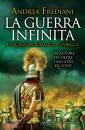 FREDIANI ANDREA, La guerra infinita