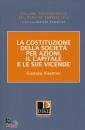 VISENTINI GUSTAVO, La costituzione della societ per azioni