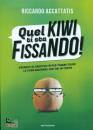 immagine di Quel kiwi ti sta fissando!