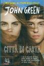 GREEN JOHN, Citta