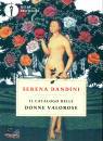 DANDINI SERENA, Il catalogo delle donne valorose