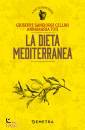 TOTI - CELLINI, La dieta mediterranea