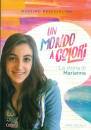 RESCHIGLIAN MASSIMO, Un mondo a colori La storia di Marianna