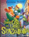 STILTON GERONIMO, Lo strano caso del ladro di spazzatura!