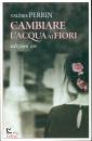 PERRIN VALERIE, Cambiare l