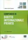 SIROTTI GAUDENZI A., Compendio di diritto internazionale privato