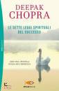 CHOPRA DEEPAK, Le sette leggi spirituali del successo