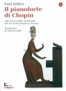 KILDEA PAUL, Il pianoforte di chopin